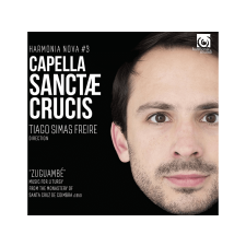 Harmonia Mundi Cappella Sanctae Crucis, Tiago Simas Freire - Harmonia Nova #3: Zuguambé (Cd) klasszikus