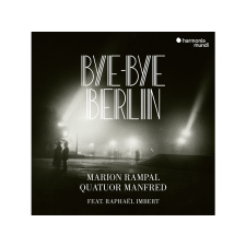 Harmonia Mundi Quatuor Manfred, Marion Rampal, Raphaël Imbert - Bye-Bye Berlin (Cd) klasszikus