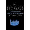 Harper Collins Publishers Boy Kings | Katherine Losse