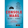 Harper Collins Publishers Console Wars | Blake J. Harris