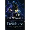 Harper Collins Publishers Deathless | PETER NEWMAN