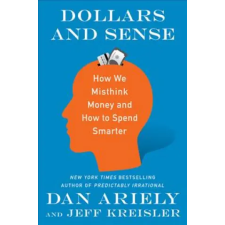 Harper Collins Publishers Dollars and Sense | Dan Ariely,Jeff Kreisler egyéb könyv