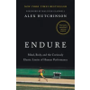 Harper Collins Publishers Endure | Alex Hutchinson,Malcolm Gladwell