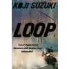 Harper Collins Publishers Loop | Koji Suzuki