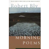 Harper Collins Publishers Morning Poems | Robert W. Bly
