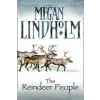 Harper Collins Publishers Reindeer People | Megan Lindholm