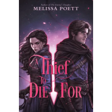 HarperCollins A Thief to Die for | POETT MELISSA egyéb könyv
