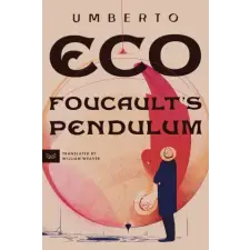 HarperCollins Foucault's Pendulum | Umberto Eco,William Weaver egyéb könyv