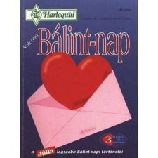HarperCollins Magyarország Kft. Bálint-nap: Valentine útjai - Rendezetlen szívügyek - Életre ébredve antikvárium - használt könyv
