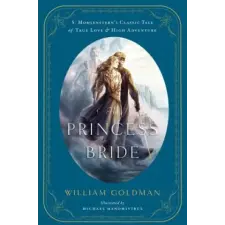 HarperCollins Princess Bride | William Goldman,Michael Manomivibul egyéb könyv
