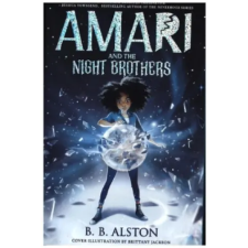 HarperCollins Publishers Amari and the Night Brothers | B. B. Alston egyéb könyv