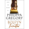 HarperCollins Publishers Boleyn Traitor – Philippa Gregory (Puha kötésű)