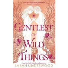 HarperCollins Publishers Gentlest of Wild Things | Sarah Underwood egyéb könyv