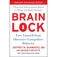 HarperCollins Publishers Inc Brain Lock, Twentieth Anniversary Edition | Schwartz,Jeffrey M.,M.D egyéb könyv