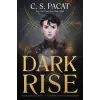 HarperCollins Publishers Inc Dark Rise | C. S. Pacat