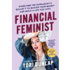 HarperCollins Publishers Inc Financial Feminist | DUNLAP TORI