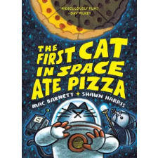 HarperCollins Publishers Inc First Cat in Space Ate Pizza | Shawn Harris egyéb könyv