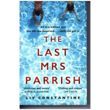 HarperCollins Publishers Last Mrs Parrish | Liv Constantine egyéb könyv