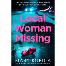 HarperCollins Publishers Local Woman Missing | Mary Kubica egyéb könyv