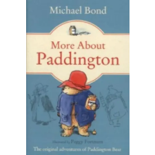 HarperCollins Publishers More About Paddington | Michael Bond egyéb könyv