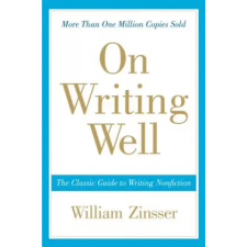 HarperCollins Publishers On Writing Well | William Zinsser egyéb könyv