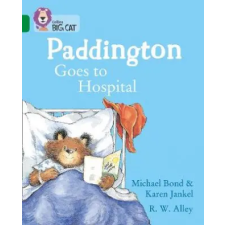 HarperCollins Publishers Paddington Goes to Hospital | Michael Bond egyéb könyv