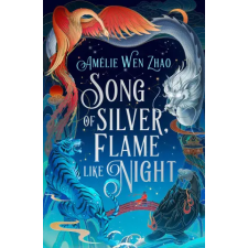HarperCollins Publishers Song of Silver, Flame Like Night | Amelie Wen Zhao egyéb könyv