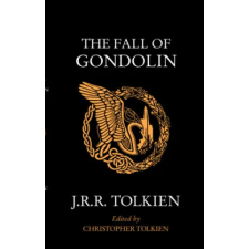 HarperCollins Publishers The Fall of Gondolin | John Ronald Reuel Tolkien egyéb könyv