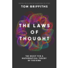 HarperCollins Publishers The Laws of Thought – Tom Griffiths (Kemény kötésű)