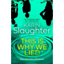 HarperCollins Publishers The This is Why We Lied | Karin Slaughter egyéb könyv