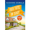 HarperCollins Taschenbuch Mörderisch verstrickt - Der Tote im Boot | Susanne Oswald