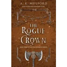 HarperCollins The Rogue Crown | MULFORD,A K egyéb könyv