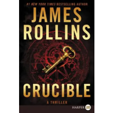Harperluxe Crucible: A Thriller | James Rollins idegen nyelvű könyv