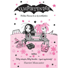 Harriet Muncaster Holdas Hanna és az új osztálytárs - Vámpírtündér 12. gyermek- és ifjúsági könyv