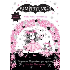 Harriet Muncaster - Holdas Hanna esküvőre megy - Vámpírtündér 11. gyermek- és ifjúsági könyv