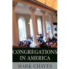 HARVARD UNIVERSITY PRESS Congregations in America | Mark Chaves