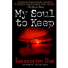 HARVEY PRESS My Soul to Keep – Tananarive Due (Brožovaná)