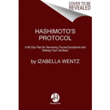  Hashimoto's Protocol – Izabella Wentz idegen nyelvű könyv