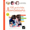 HATIER PARENTS 100 activités Montessori | Sylvie d'Esclaibes,Noemie d'Esclaibes