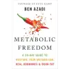 Hay House UK Ltd Metabolic Freedom | AZADI BEN