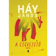 Háy János A cégvezető irodalom