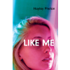 Hayley Phelan - Like Me