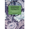 Haymarket Books Marxian Totality – Kaveh Boveiri (Puha kötésű)