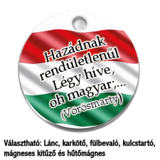 Hazádnak... – medál lánccal vagy kulcstartóval medál
