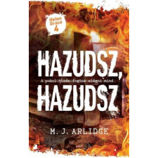 Hazudsz, hazudsz regény