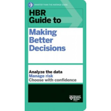  HBR Guide to Making Better Decisions – Harvard Business Review idegen nyelvű könyv
