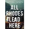 Headline Publishing Group All Rhodes Lead Here | Mariana Zapata