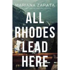 Headline Publishing Group All Rhodes Lead Here | Mariana Zapata egyéb könyv