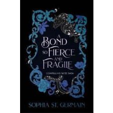 Headline Publishing Group Bond so Fierce and Fragile | Sophia St. Germain egyéb könyv