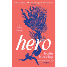 Headline Publishing Group Hero | Katie Buckley egyéb könyv